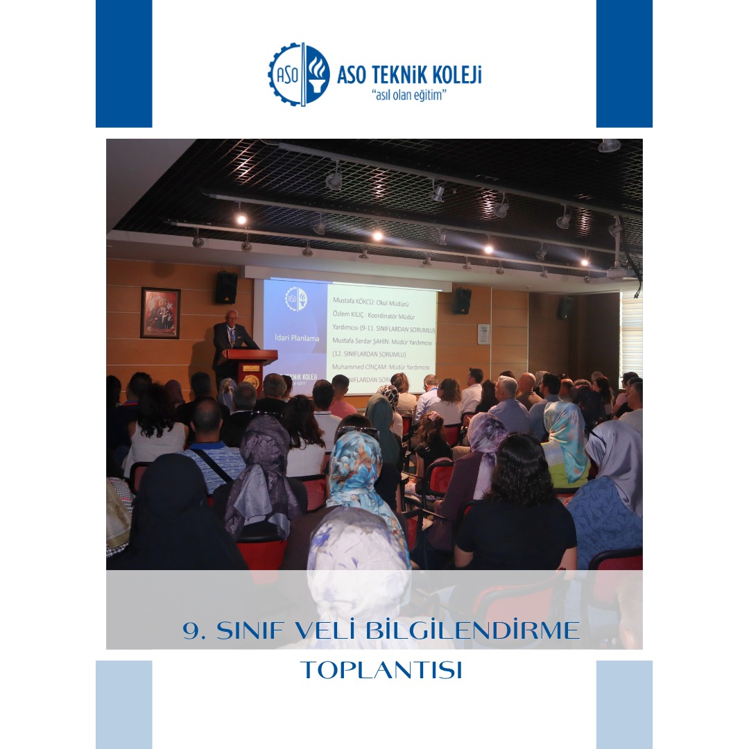 9. SINIF VELİ BİLGİLENDİRME TOPLANTISI